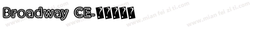 Broadway CE字体转换